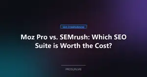 Moz Pro vs SEMrush: Which SEO Software is Worth the Cost?